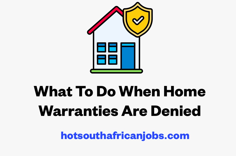 What To Do When Home Warranties Are Denied
